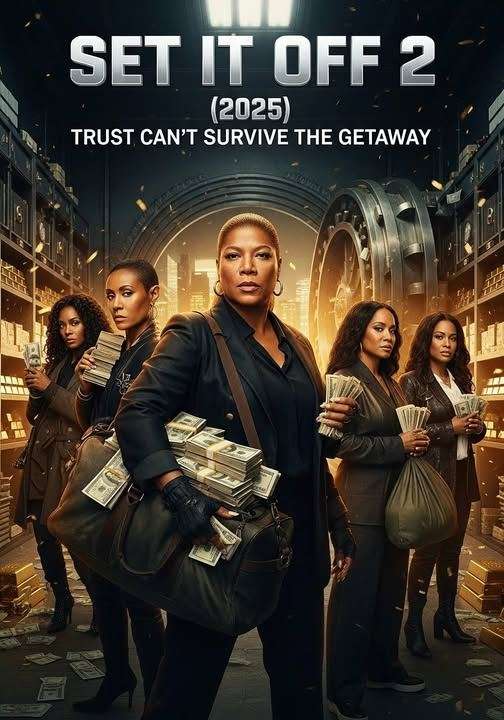 Set It Off 2 (2025)