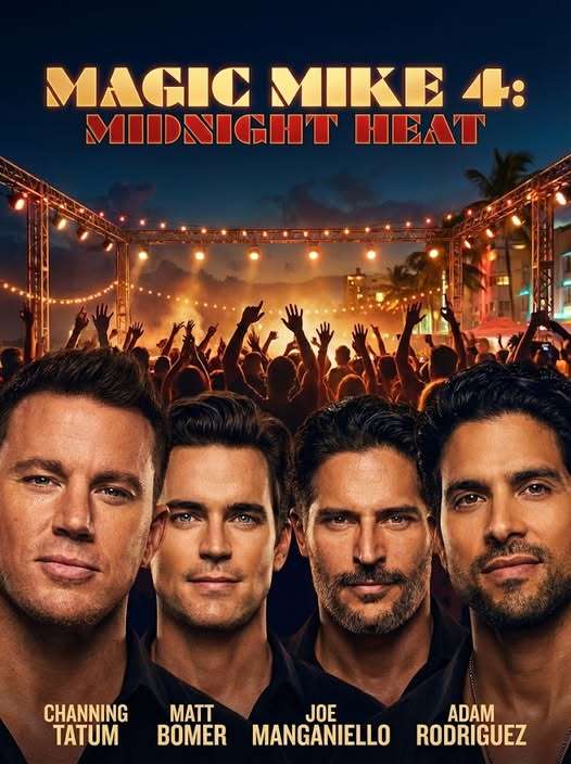 MAGIC MIKE 4: MIDNIGHT HEAT (2026)