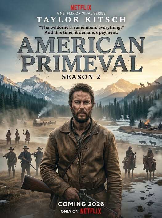 AMERICAN PRIMEVAL — SEASON 2 (2026)