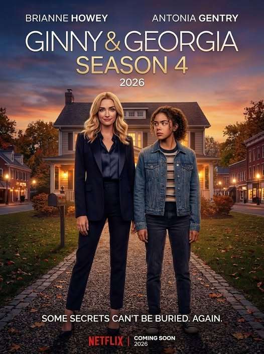 GINNY & GEORGIA — Season 4 (2026)