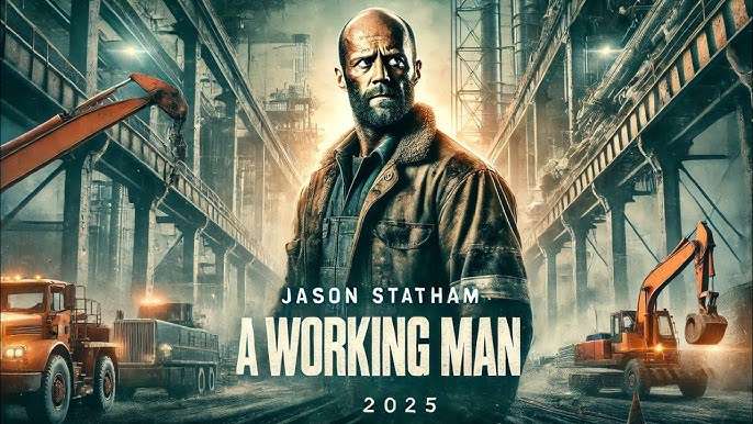 A Working Man (2025)